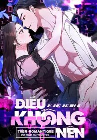 [18+] Điều Không Nên 