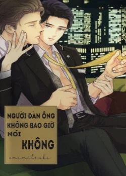 Người Đàn Ông Không Bao Giờ Nói Không 